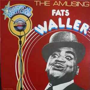 Fats Waller - The Amusing Fats Waller Album