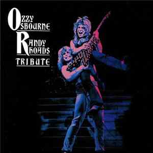 Ozzy Osbourne - Randy Rhoads Tribute Album