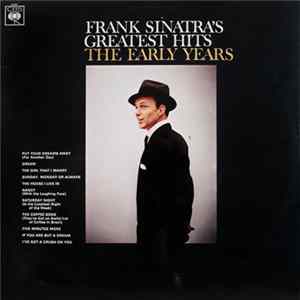 Frank Sinatra - Frank Sinatra's Greatest Hits The Early Years Album