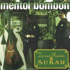 Zoran Predin In Šukar - Mentol Bombon Album