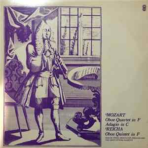 Mozart, Reicha, Han de Vries , Oboe & Cor Anglais And The Amati String Quartet - Oboe Quartet In F / Adagio In C / Oboe Quintet In F Album