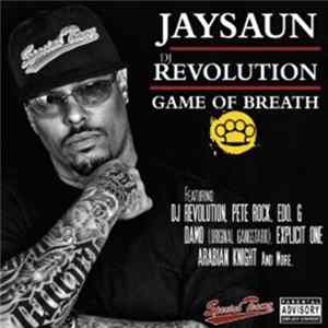 Jaysaun & DJ Revolution - Game Of Breath Album
