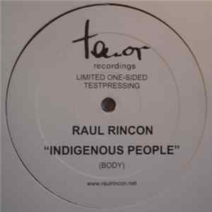 Raul Rincon - Indigenous People Album