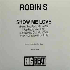 Robin S - Show Me Love Album