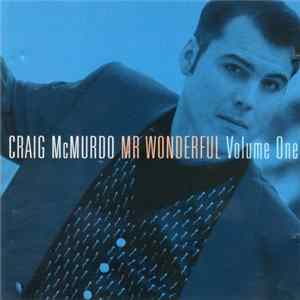 Craig McMurdo - Mr Wonderful Volume One Album