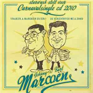 Johnny Marcoen, Bart Marcoen - Carnavalsingle CD 2010 Album