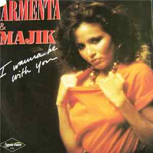 Armenta & Majik - I Wanna Be With You Album