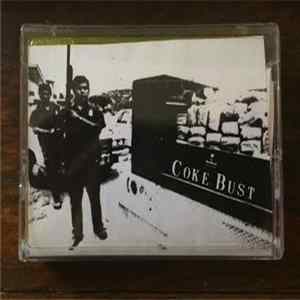 Coke Bust - Demo Album