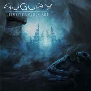Augury - Illusive Golden Age Album