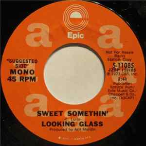 Looking Glass - Sweet Somethin' Album