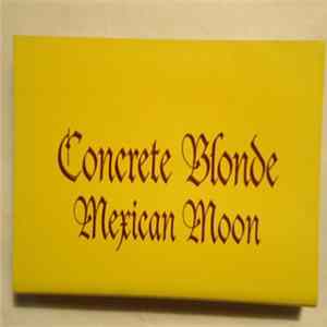 Concrete Blonde - Mexican Moon Album