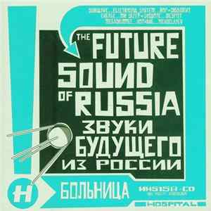 Various - The Future Sound Of Russia Album