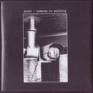 Grunt - Someone Is Watching Album