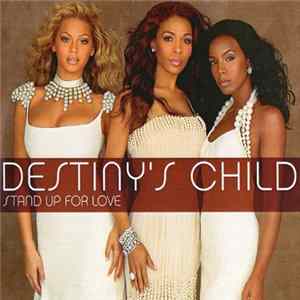 Destiny's Child - Stand Up For Love (2005 World Children's Anthem) Album