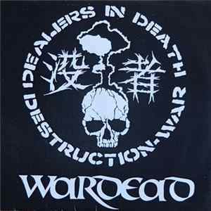 Wardead - Dealers In Death Album