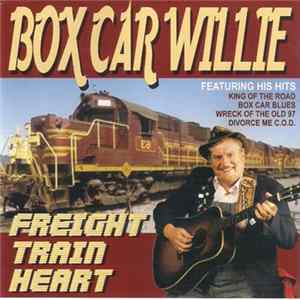 Boxcar Willie - Freight Train Heart Album