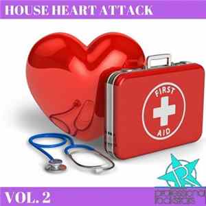 Various - House Heart Attack Vol. 2 Album