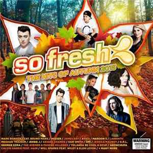 Various - So Fresh The Hits Of Autumn 2015 Album
