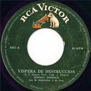 Johnny Tedesco Con H. Malvicino Y Su Orq. - Víspera De Destrucción / No Es La Verdad Album