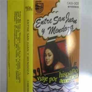 Various - Entre San Juan Y Mendoza / Viaje Por Hispanoamérica Album