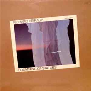 Richard Beirach - Breathing Of Statues Album