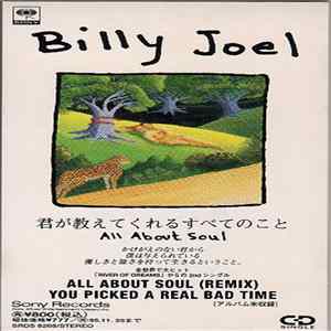 Billy Joel - All About Soul (Remix) / You Picked A Real Bad Time Album