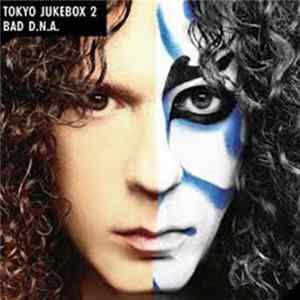 Marty Friedman - Tokyo Jukebox 2/Bad D.N.A. Album