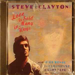 Steve Clayton - Love Is Said In Many Ways Album