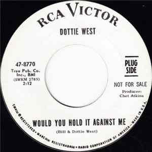 Dottie West - Would You Hold It Against Me Album