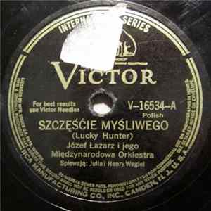 Józef Łazarz I Jego Międzynarodowa Orkiestra - Szczęśćie Myśliwego / Middletown Album