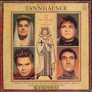 Wagner - Chor Und Orchester Der Staatsoper Berlin, Franz Konwitschny - Tannhäuser Und Der Sängerkrieg Auf Wartburg - Gesamtaufnahme Der Dresdener Fassung Album