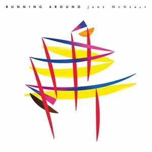 Jane McNealy - Running Around Album