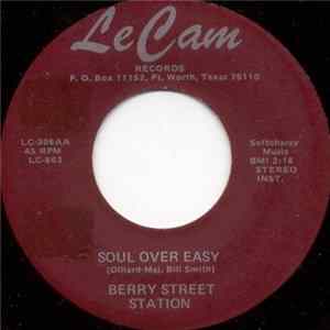 Berry Street Station - Maybe I'm Amazed / Soul Over Easy Album