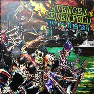 Avenged Sevenfold - Live In The LBC & Diamonds In The Rough Album