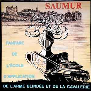 Fanfare De L'École D'Application De L'Arme Blindée Et De La Cavalerie - Saumur Album
