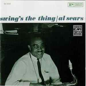 Al Sears - Swing's The Thing Album