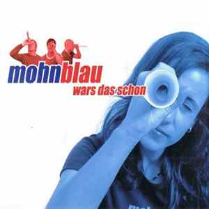 Mohnblau - Wars Das Schon Album