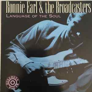 Ronnie Earl And The Broadcasters - Language of the Soul Album