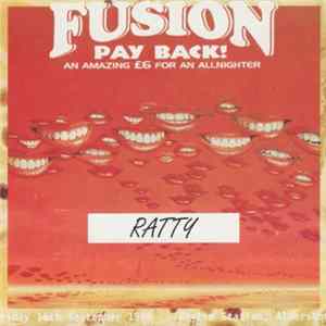 Ratty - Fusion - Pay Back! Album
