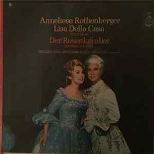 Richard Strauss - Lisa della Casa, Anneliese Rothenberger, Dresden State Opera Orchestra, Rudolf Neuhaus - Duets From Der Rosenkavalier Album