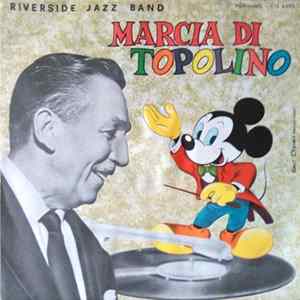 Riverside Jazz Band - Marcia Di Topolino Album