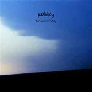 Puzleboy - Fair Weather Friendly Album