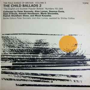 Various - The Folk Songs Of Britain Volume 5: The Child Ballads 2 Album