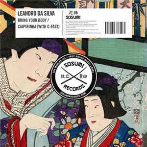 Leandro Da Silva - Bring Your Body + Caipirinha Album