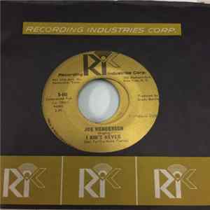 Joe Henderson - I Ain't Never / River Or The Railroad Track Album