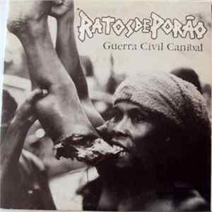 Ratos De Porão - Guerra Civil Canibal Album