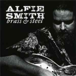 Alfie Smith - Brass & Steel Album