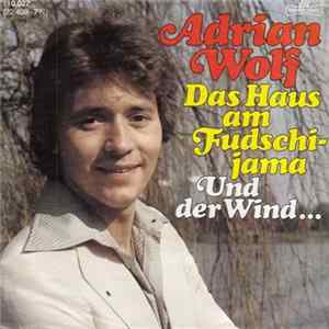 Adrian Wolf - Das Haus Am Fudschijama Album
