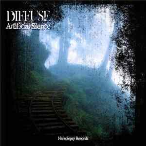 Diffuse - Artificial Silence Album