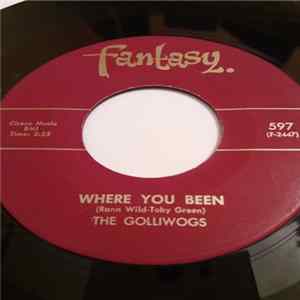 The Golliwogs - Where You Been Album